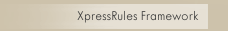 XpressRules Framework